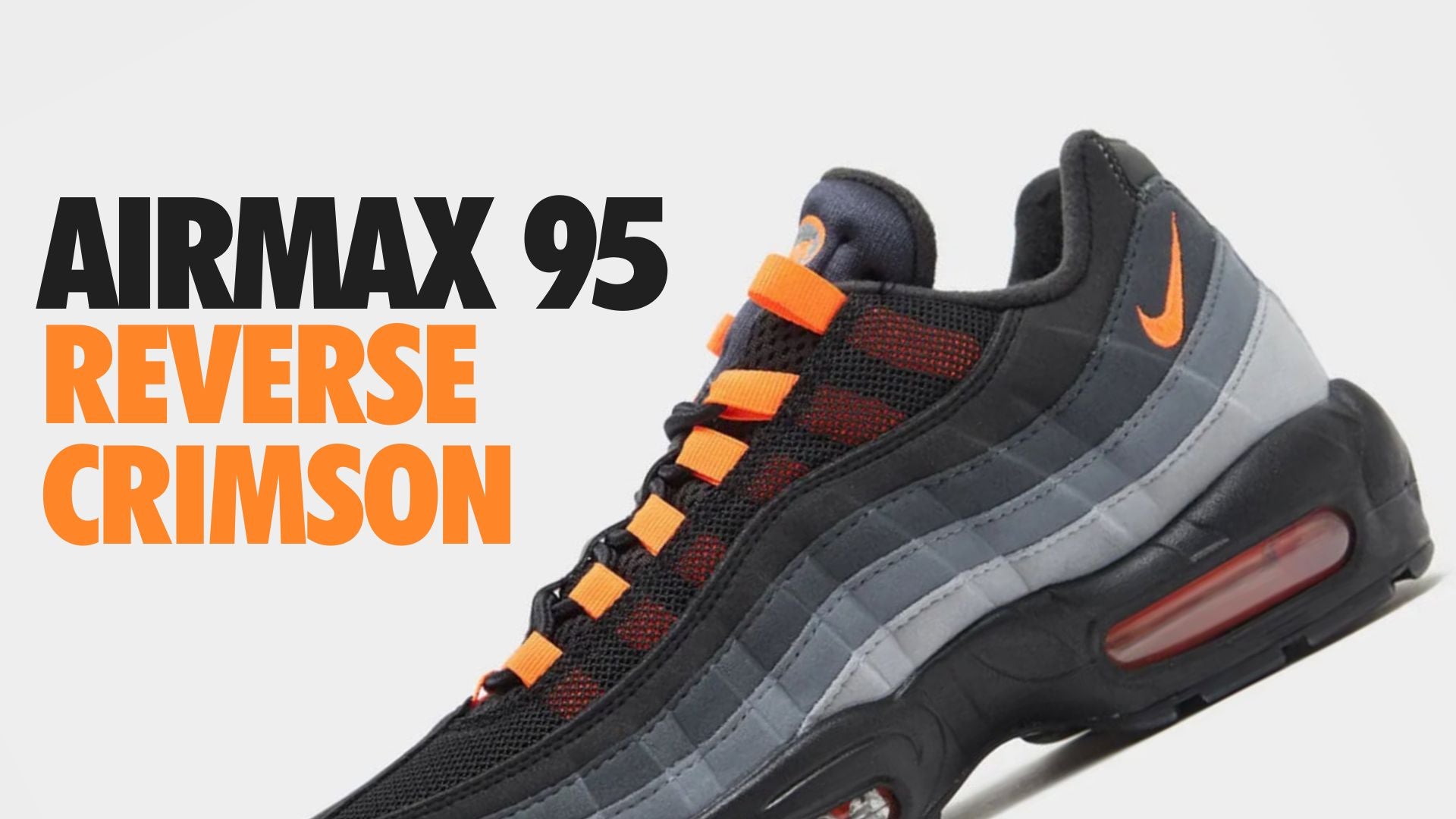 Air Max 95 "Reverse Crimson": A Bold Twist on a Classic